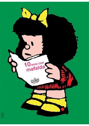 10 ANOS COM MAFALDA
