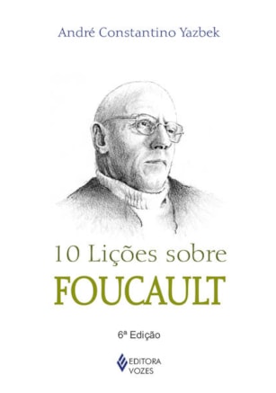 10 LIÇÕES SOBRE FOUCAULT