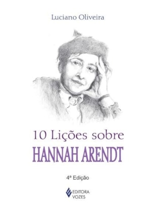10 LIÇÕES SOBRE HANNAH ARENDT