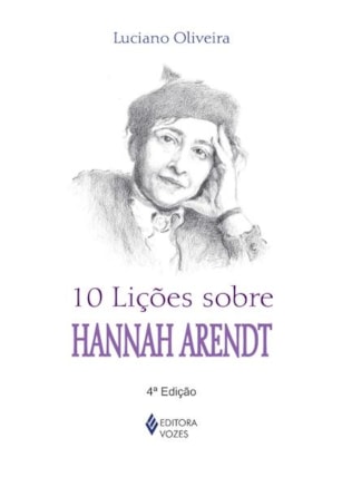 10 LIÇÕES SOBRE HANNAH ARENDT