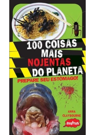 100 COISAS MAIS NOJENTAS DO PLANETA