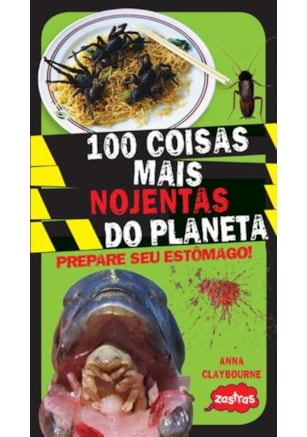 100 COISAS MAIS NOJENTAS DO PLANETA