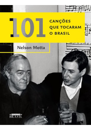 101 CANÇÕES QUE TOCARAM O BRASIL