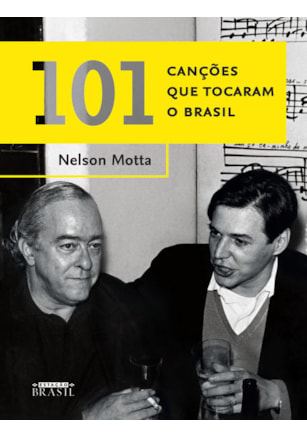 101 CANÇÕES QUE TOCARAM O BRASIL