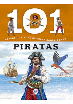 101 COISAS QUE VOCÊ DEVERIA SABER SOBRE PIRATAS