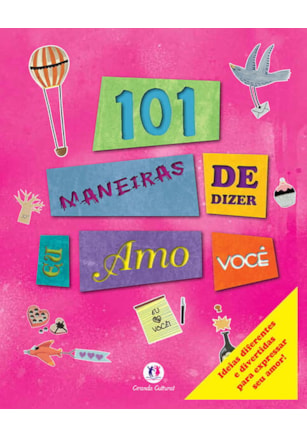 101 MANEIRAS DE DIZER EU AMO VOCÊ
