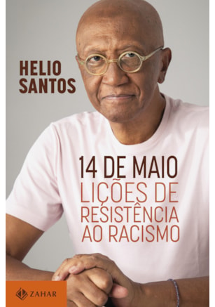 14 de maio: lições de resistência ao racismo