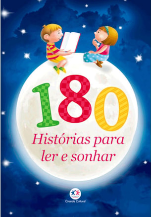 180 HISTÓRIAS PARA LER E SONHAR