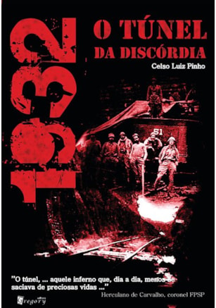 1932 o túnel da discordia