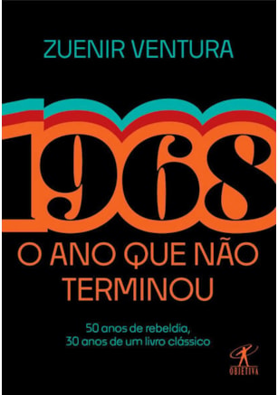 1968: O ANO QUE NÃO TERMINOU (EDIÇÃO ESPECIAL)