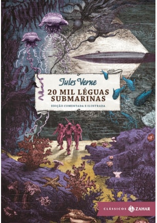 20 MIL LÉGUAS SUBMARINAS: EDIÇÃO COMENTADA E ILUSTRADA
