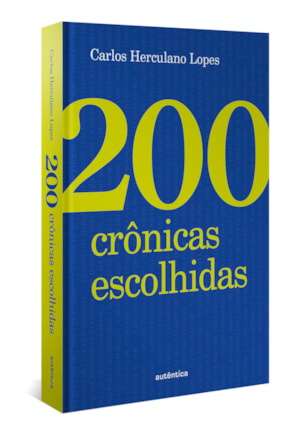 200 crônicas escolhidas (Capa Dura)