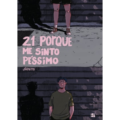 21 PORQUE ME SINTO PÉSSIMO