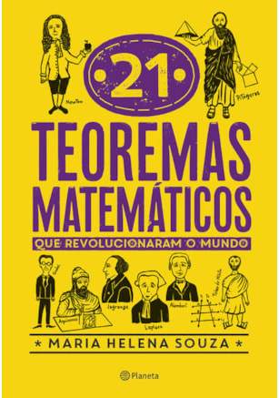 21 TEOREMAS MATEMÁTICOS QUE REVOLUCIONARAM O MUNDO