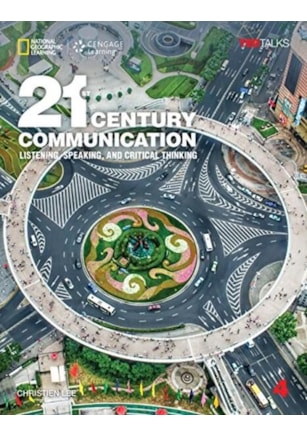 21ST CENTURY COMMUNICATION 4: LISTENING, SPEAKING AND CRITICAL THINKING