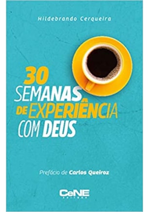 30 Semanas de experiência com deus