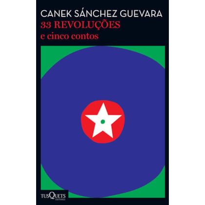 33 REVOLUÇÕES E CINCO CONTOS