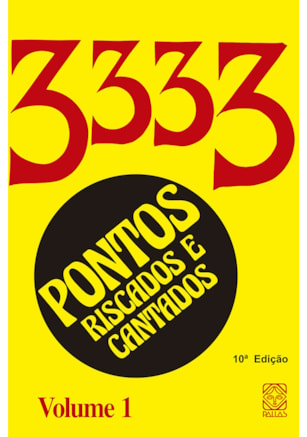 3333 PONTOS CANTADOS E RISCADOS ( VOL. 1)