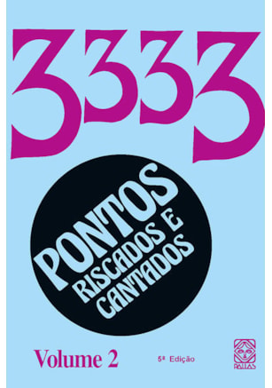 3333 PONTOS CANTADOS E RISCADOS ( VOL. 2)