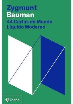 44 CARTAS DO MUNDO LÍQUIDO MODERNO (NOVA EDIÇÃO)