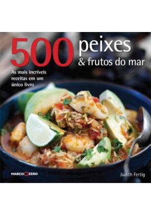 500 PEIXES & FRUTOS DO MAR