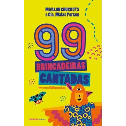 99 brincadeiras cantadas