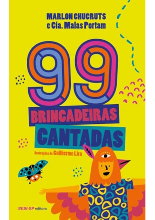99 brincadeiras cantadas