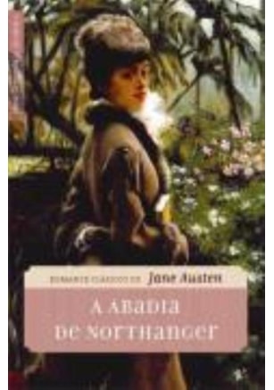 A ABADIA DE NORTHANGER (EDIÇÃO DE BOLSO)