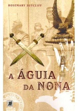 A ÁGUIA DA NONA (VOL. 1)