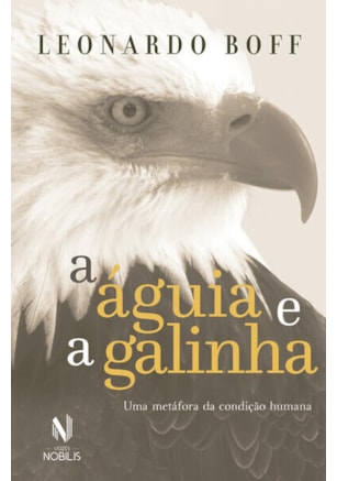 A ÁGUIA E A GALINHA