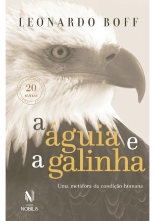 A ÁGUIA E A GALINHA