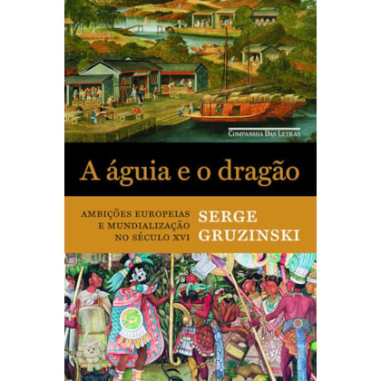 A ÁGUIA E O DRAGÃO
