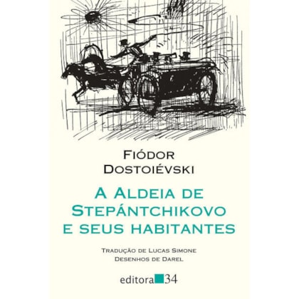 A ALDEIA DE STEPÁNTCHIKOVO E SEUS HABITANTES