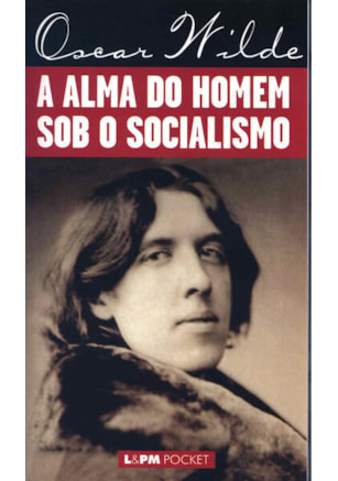 A alma do homem sob o socialismo