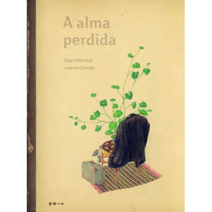 A ALMA PERDIDA