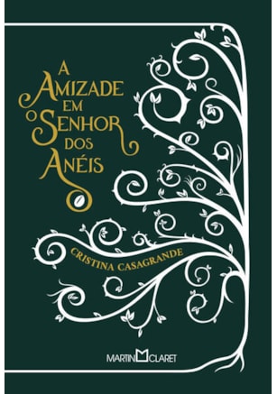 A AMIZADE EM O SENHOR DOS ANÉIS