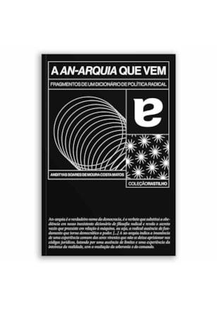 A AN-ARQUIA QUE VEM