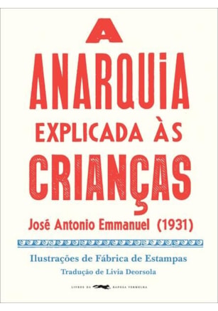 A ANARQUIA EXPLICADA ÀS CRIANÇAS