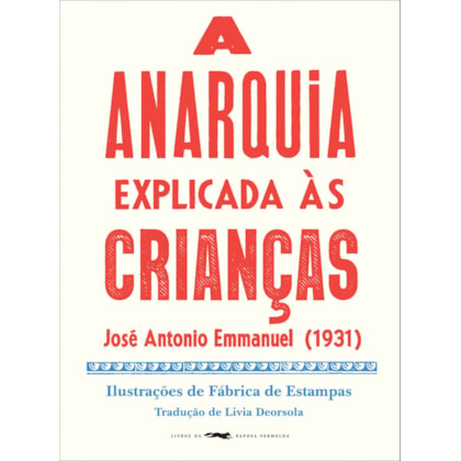 A ANARQUIA EXPLICADA ÀS CRIANÇAS