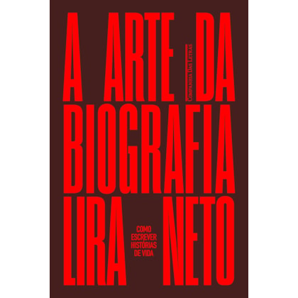 A ARTE DA BIOGRAFIA