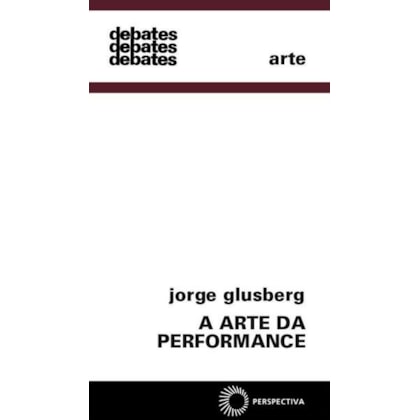 A ARTE DA PERFORMANCE