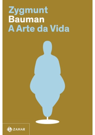 A ARTE DA VIDA (NOVA EDIÇÃO)