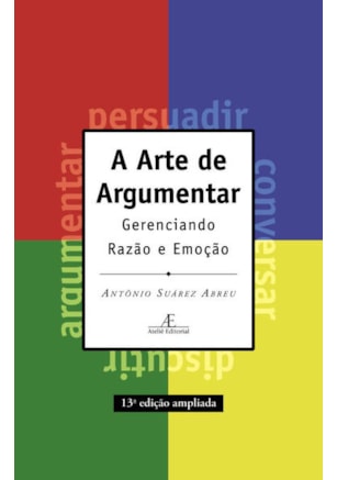 A ARTE DE ARGUMENTAR