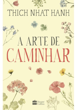 A ARTE DE CAMINHAR