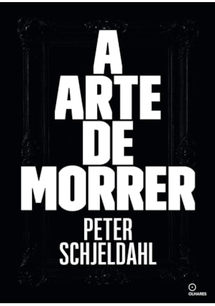 A ARTE DE MORRER