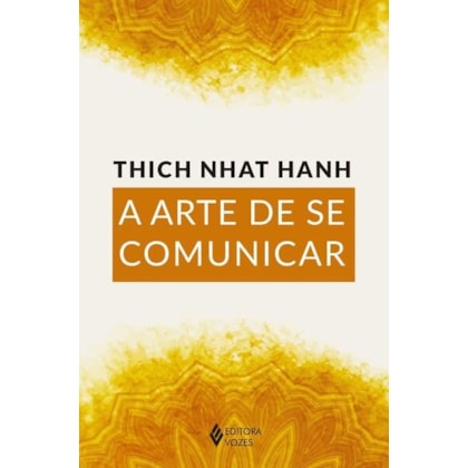 A ARTE DE SE COMUNICAR
