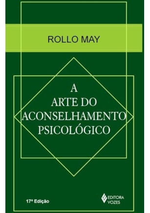 A ARTE DO ACONSELHAMENTO PSICOLÓGICO