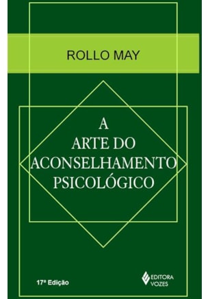 A ARTE DO ACONSELHAMENTO PSICOLÓGICO
