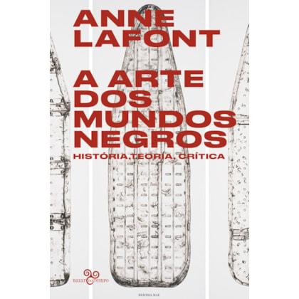 A ARTE DOS MUNDOS NEGROS