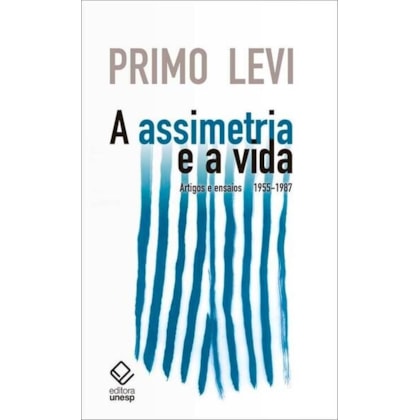 A ASSIMETRIA E A VIDA